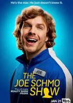 Watch The Joe Schmo Show 0123movies