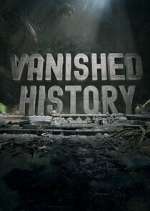 Watch Vanished History 0123movies