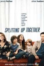 Watch Splitting Up Together (  ) 0123movies