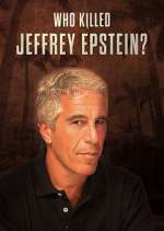 Watch Who Killed Jeffrey Epstein? 0123movies