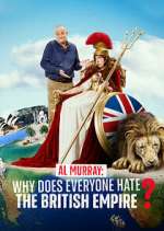 Watch Al Murray: Why Does Everyone Hate the British Empire? 0123movies