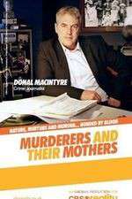 Watch Murderers and Their Mothers 0123movies