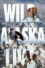 Watch Wild Alaska Live 0123movies
