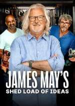 Watch James May\'s Shed Load of Ideas 0123movies