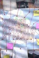 Watch MURDER, MYSTERY AND MY FAMILY 0123movies