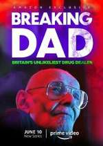 Watch Breaking Dad: Britain's Unlikeliest Drug Dealer 0123movies