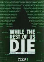 Watch While the Rest of Us Die 0123movies
