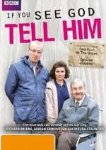 Watch If You See God, Tell Him 0123movies