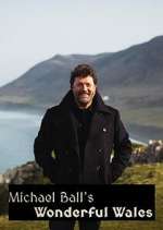 Watch Michael Ball's Wonderful Wales 0123movies