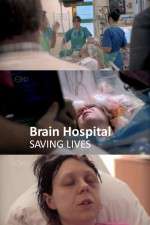 Watch Brain Hospital Saving Lives 0123movies