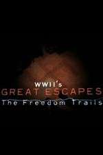 Watch WWII's Great Escapes: The Freedom Trails 0123movies