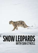 Watch Snow Leopards with Dan O\'Neill 0123movies