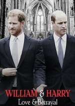 Watch William & Harry: Love & Betrayal 0123movies