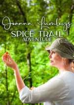 Watch Joanna Lumley's Spice Trail Adventure 0123movies