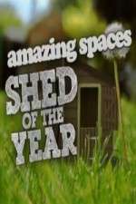 Watch Amazing Spaces Shed Of The Year 0123movies
