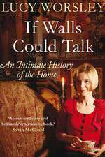 Watch If Walls Could Talk The History of the Home 0123movies