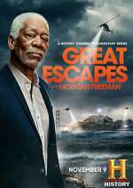 Watch History's Greatest Escapes with Morgan Freeman 0123movies