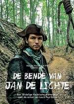 Watch De bende van Jan de Lichte 0123movies