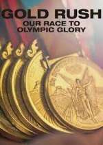 Watch Gold Rush: Our Race to Olympic Glory 0123movies