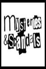 Watch Mysteries & Scandals 0123movies