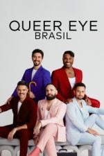 Watch Queer Eye: Brasil 0123movies