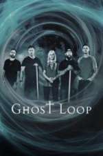 Watch Ghost Loop 0123movies