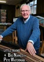 Watch Little Trains & Big Names with Peter Waterman 0123movies
