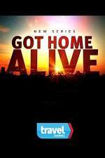 Watch Got Home Alive! 0123movies
