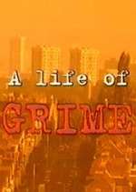 Watch A Life of Grime 0123movies