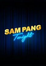 Watch Sam Pang Tonight 0123movies