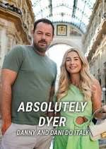 Watch Absolutely Dyer: Danny and Dani Do Italy 0123movies
