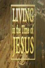 Watch Living in the Time of Jesus 0123movies