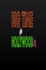Watch Big Time in Hollywood FL 0123movies
