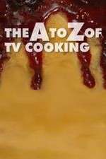 Watch The A to Z of TV Cooking 0123movies