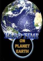 Watch Hard Time on Planet Earth 0123movies