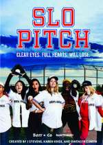 Watch Slo Pitch 0123movies