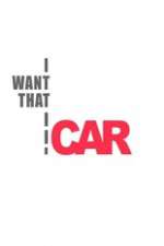 Watch I Want That Car 0123movies