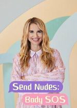 Watch Send Nudes Body SOS 0123movies