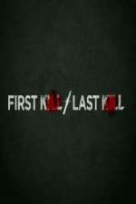 Watch First Kill Last Kill 0123movies