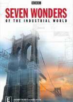Watch Seven Wonders of the Industrial World 0123movies
