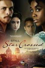 Watch Still Star-Crossed 0123movies