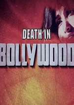 Watch Death in Bollywood 0123movies
