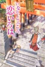 Watch Inari, Konkon, Koi Iroha 0123movies