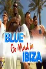 Watch Blue Go Mad in Ibiza 0123movies