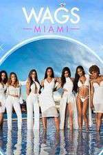 Watch WAGS: Miami 0123movies
