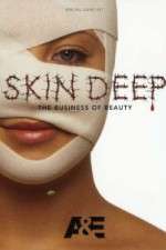 Watch Skin Deep: The Business of Beauty 0123movies
