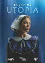Watch Escaping Utopia 0123movies