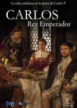 Watch Carlos, Rey Emperador 0123movies