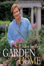 Watch P Allen Smiths Garden Home 0123movies