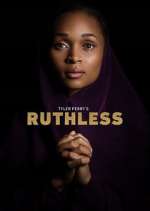 Watch Tyler Perry's Ruthless 0123movies